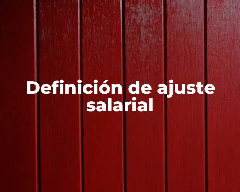 Definición de ajuste salarial