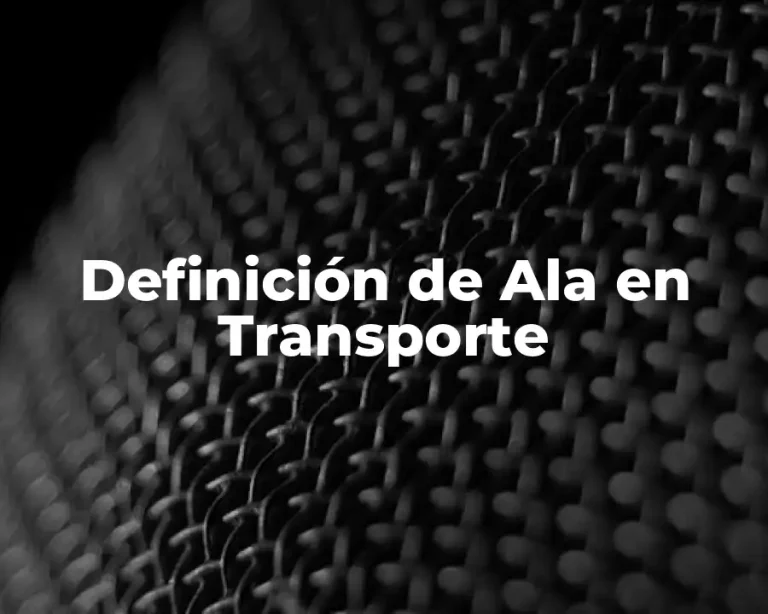 Definición de Ala en Transporte