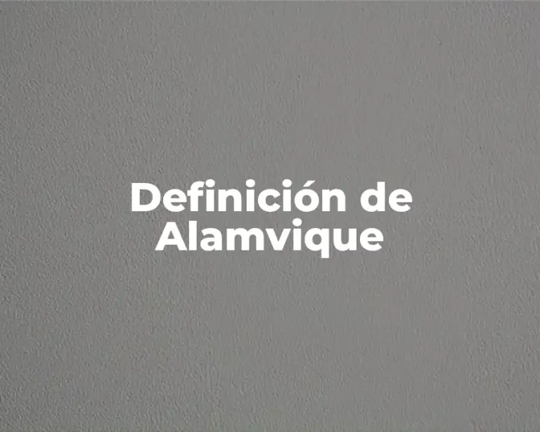 Definición de Alamvique