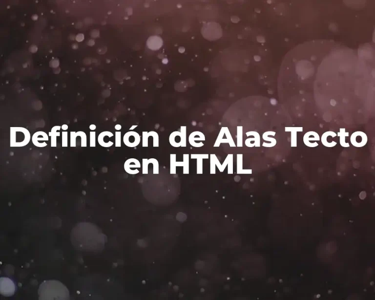 Definición de Alas Tecto en HTML