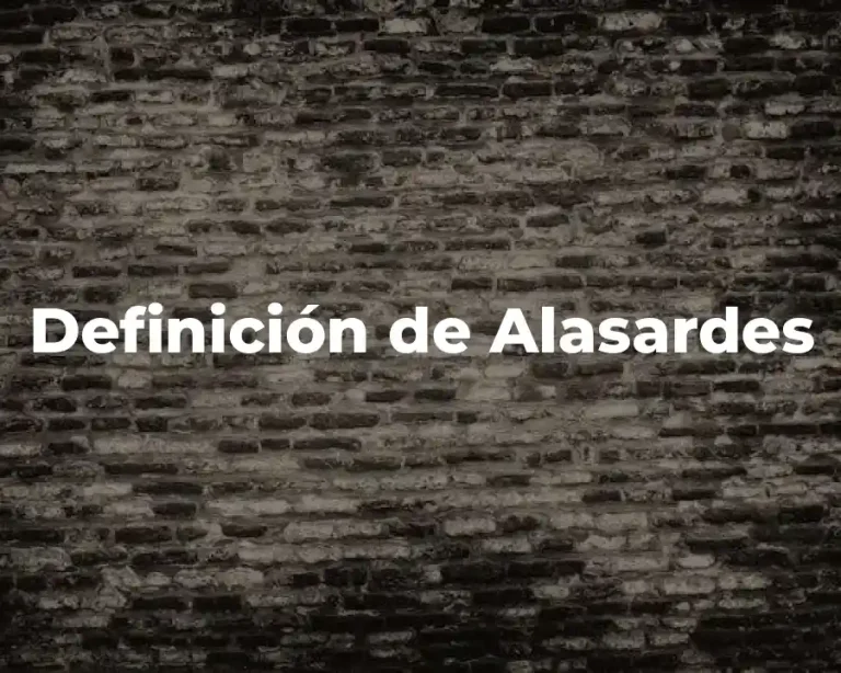 Definición de Alasardes