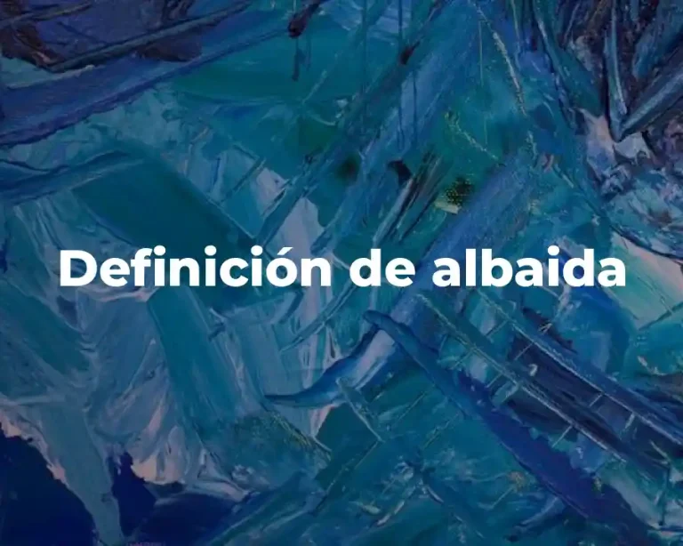 Definición de albaida