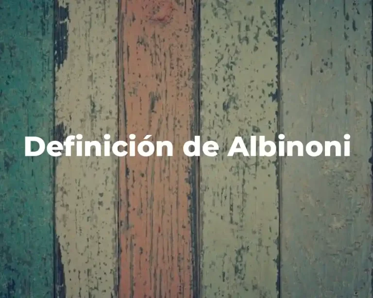 Definición de Albinoni