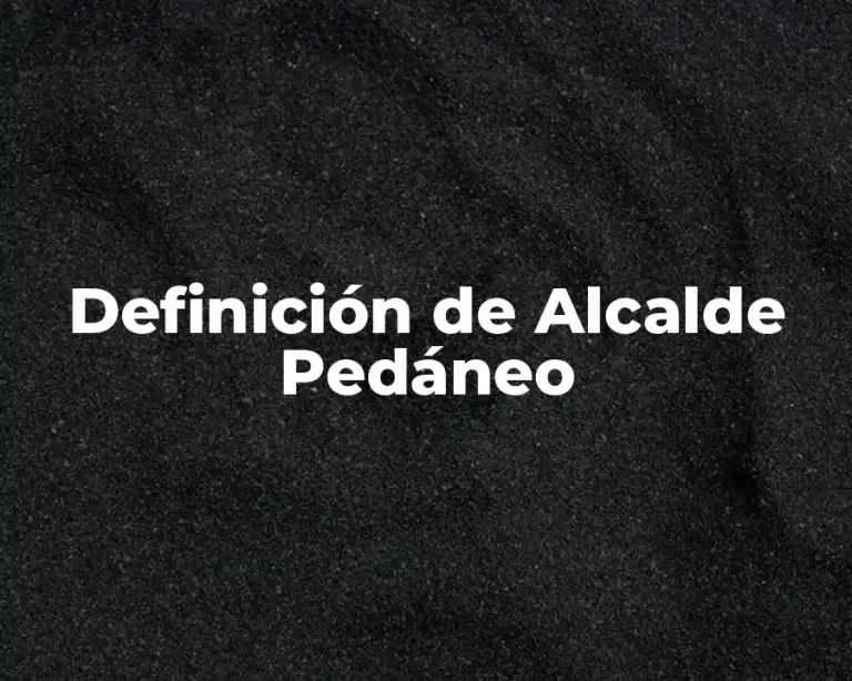 Definición de Alcalde Pedáneo