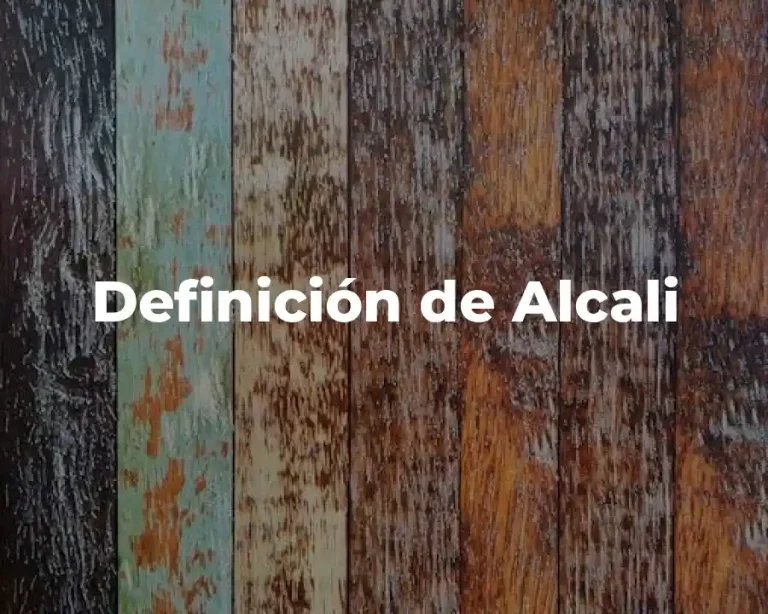 Definición de Alcali