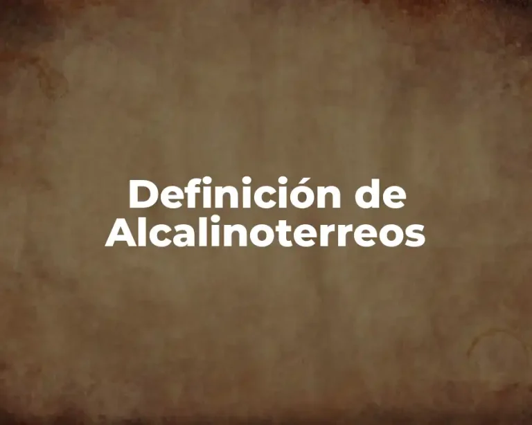 Definición de Alcalinoterreos