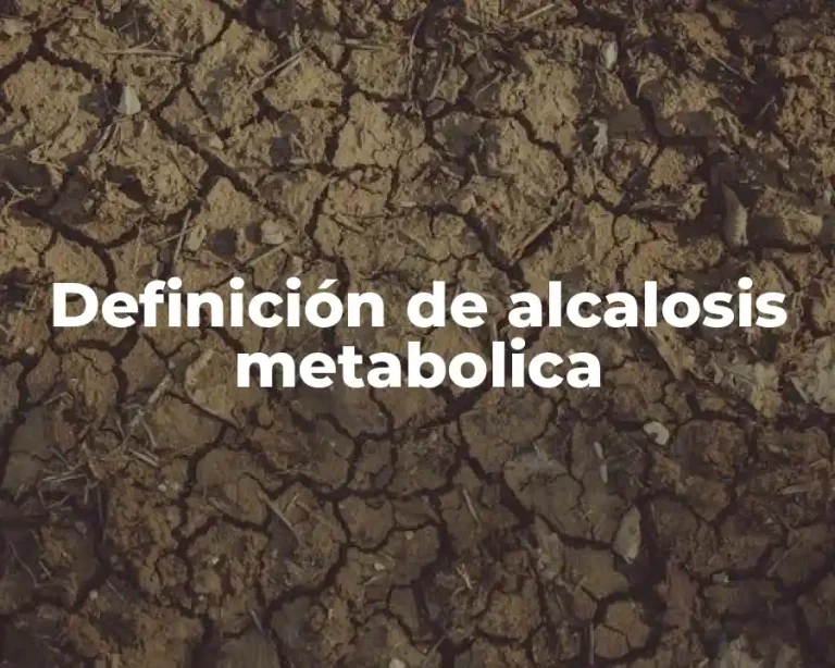 Definición de alcalosis metabolica