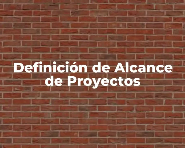 Definición de Alcance de Proyectos