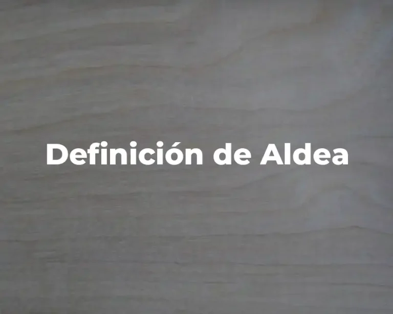 Definición de Aldea