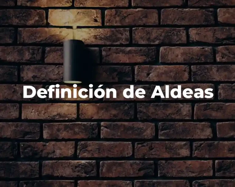 Definición de Aldeas