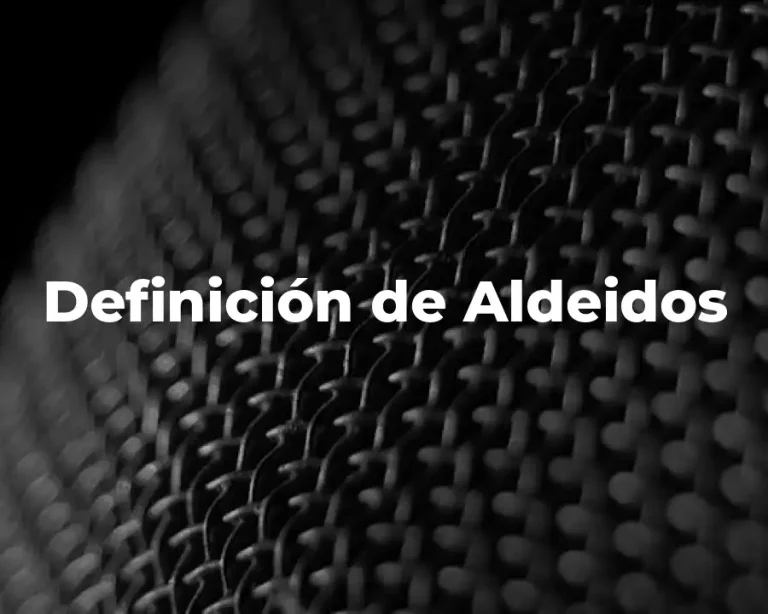 Definición de Aldeidos