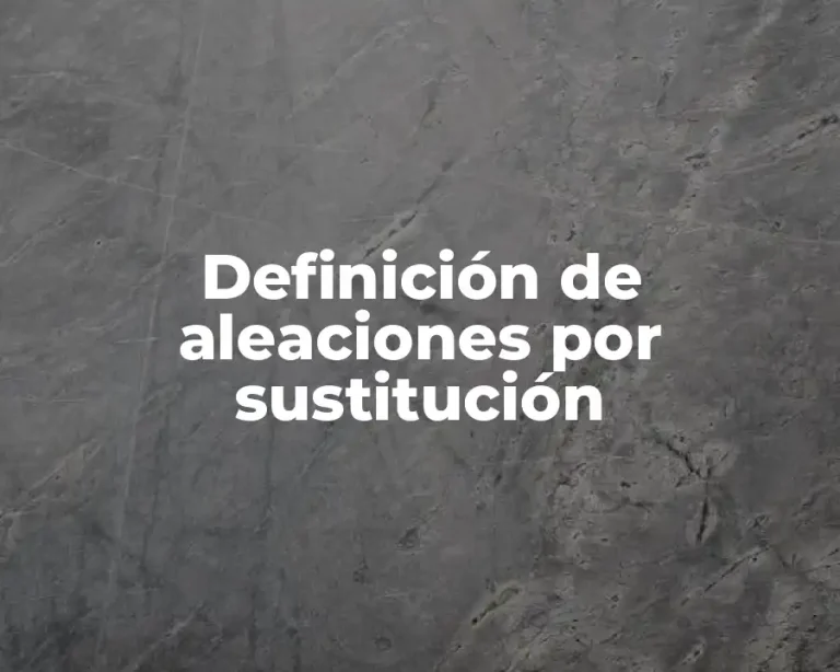 Definición de aleaciones por sustitución
