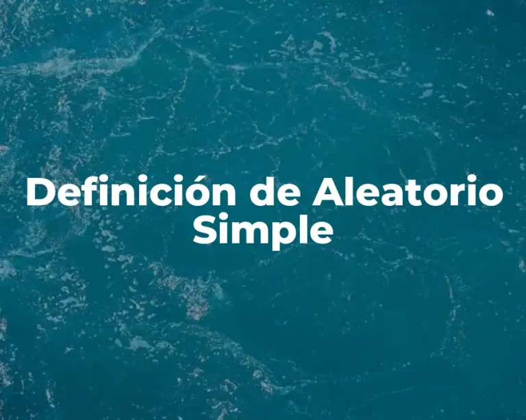 Definición de Aleatorio Simple