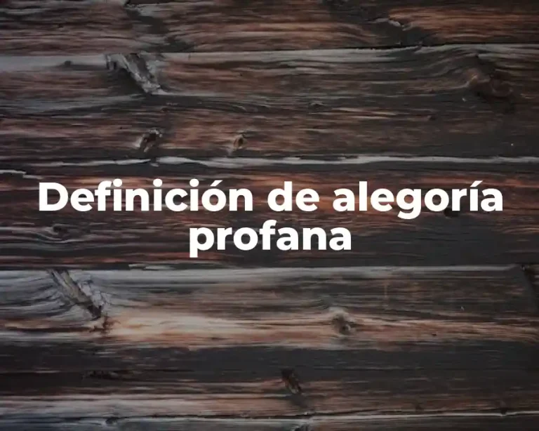 Definición de alegoría profana