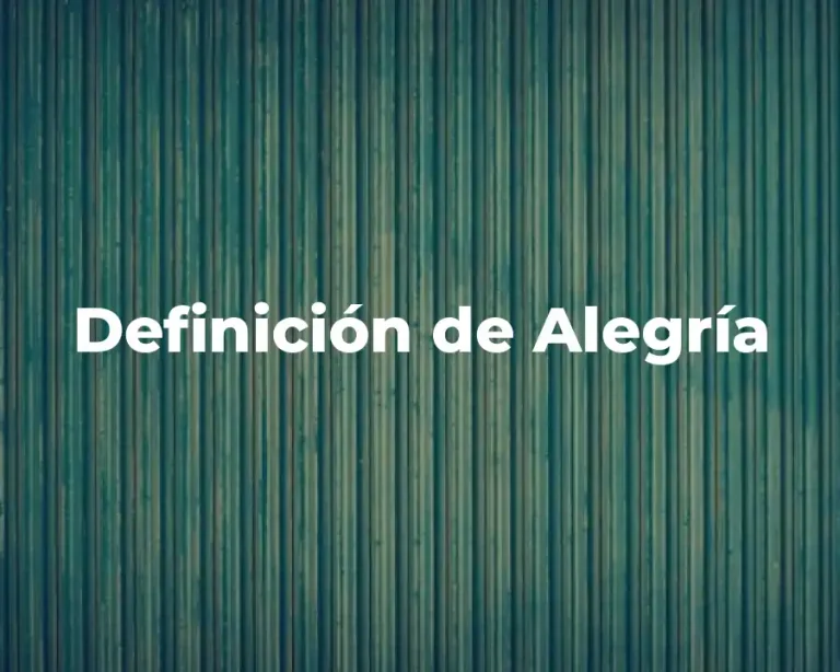 Definición de Alegría