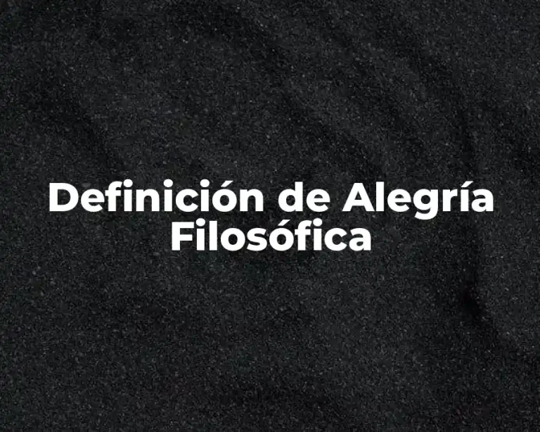 Definición de Alegría Filosófica