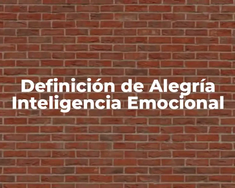 Definición de Alegría Inteligencia Emocional