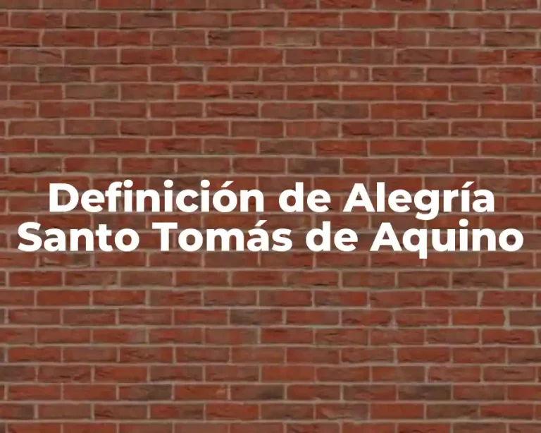 Definición de Alegría Santo Tomás de Aquino