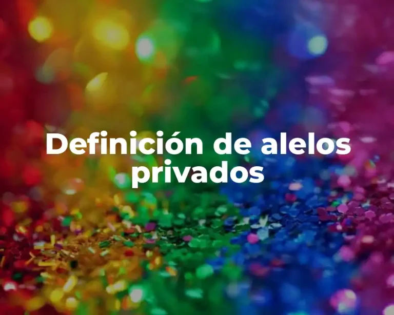 Definición de alelos privados