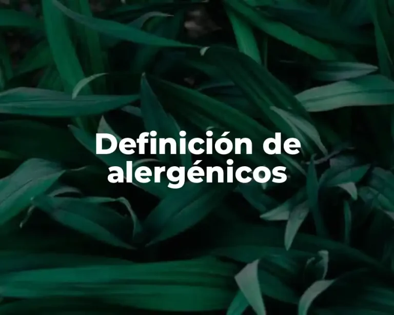 Definición de alergénicos