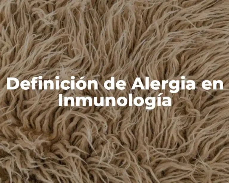 Definición de Alergia en Inmunología