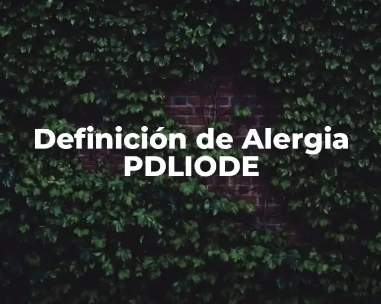 Definición de Alergia PDLIODE