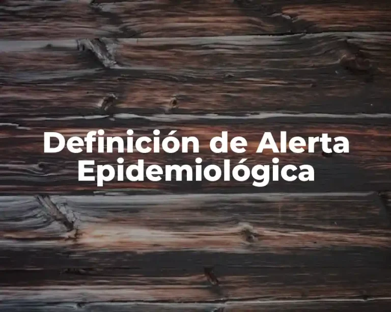Definición de Alerta Epidemiológica