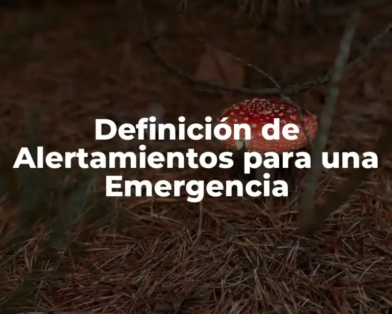 Definición de Alertamientos para una Emergencia