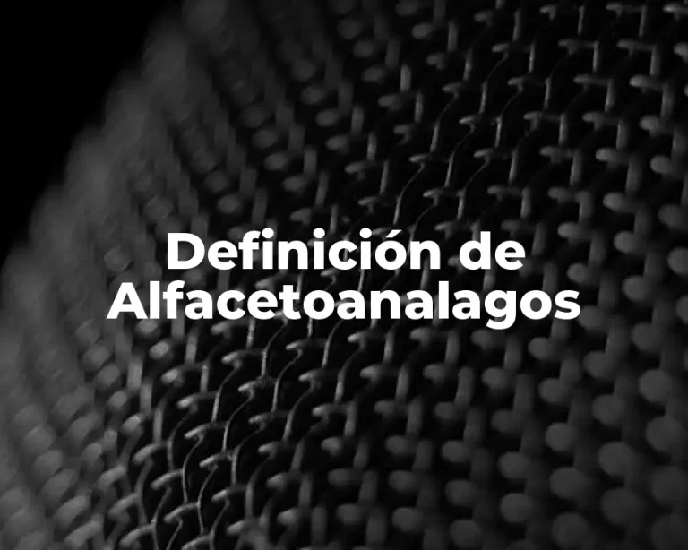 Definición de Alfacetoanalagos