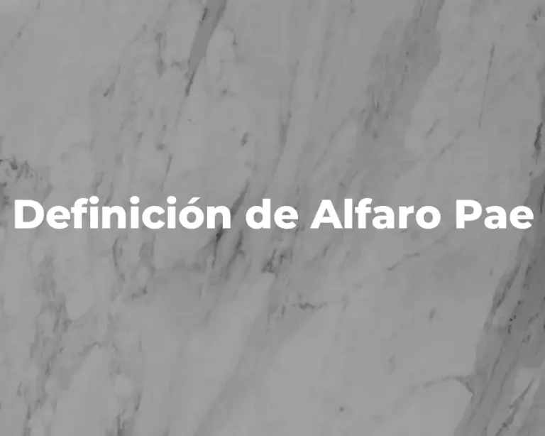 Definición de Alfaro Pae