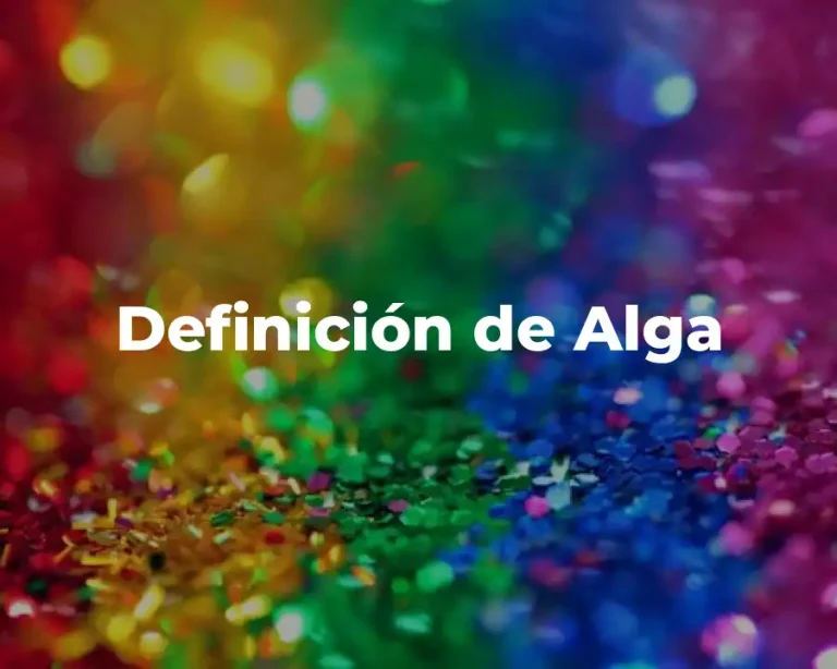 Definición de Alga