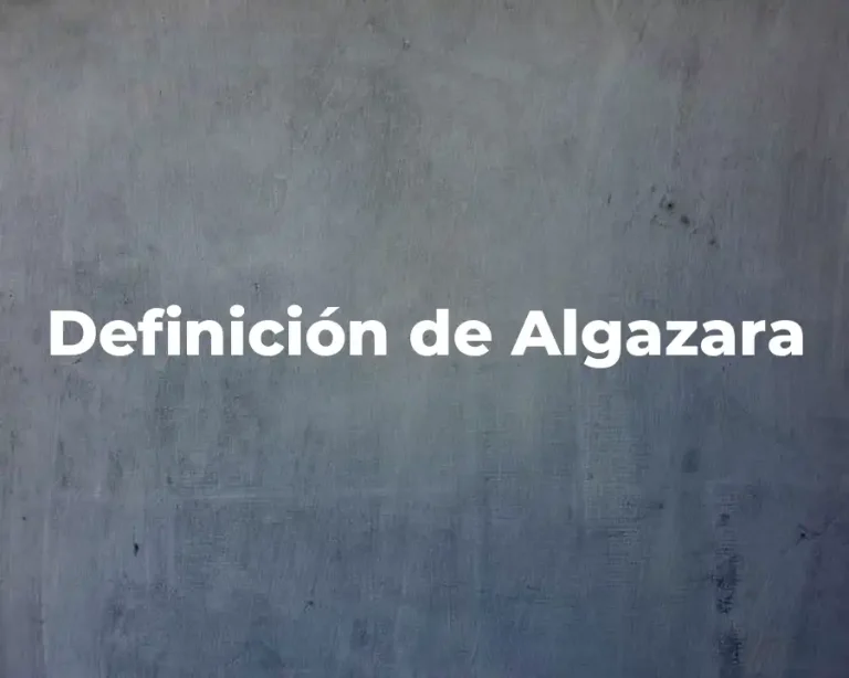 Definición de Algazara