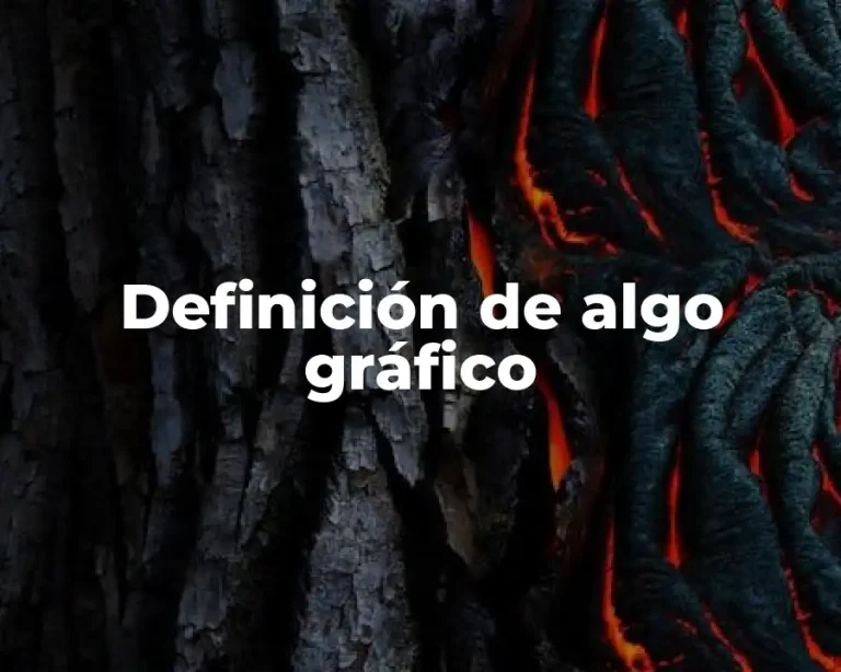 Definición de algo gráfico