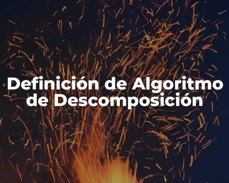Definición de Algoritmo de Descomposición
