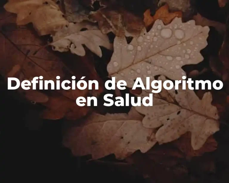 Definición de Algoritmo en Salud