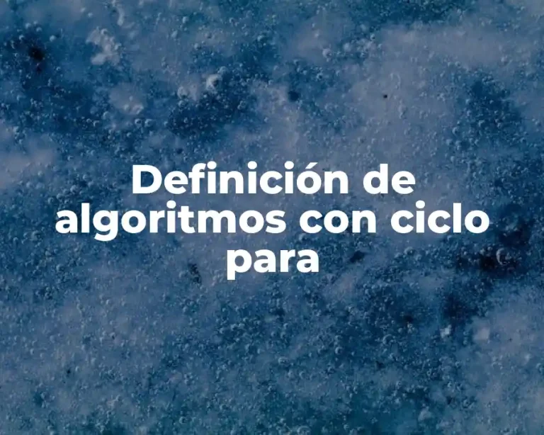 Definición de algoritmos con ciclo para