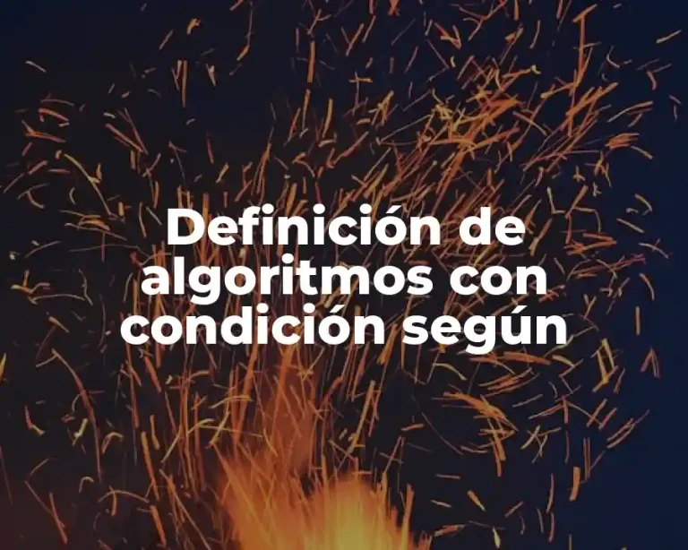 Definición de algoritmos con condición según