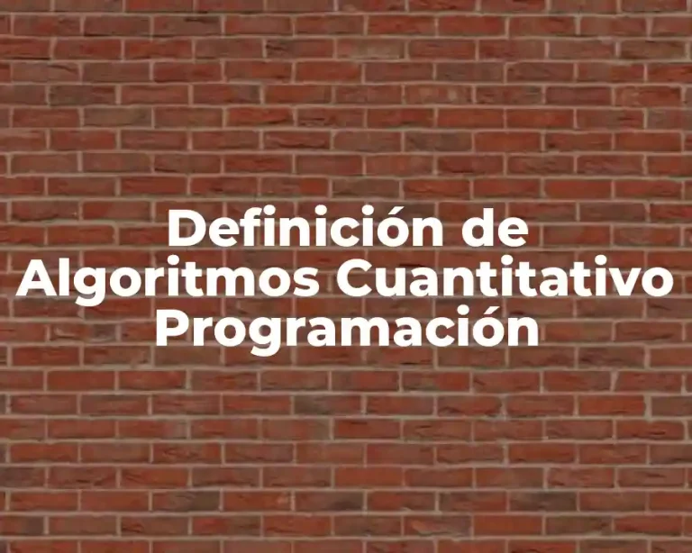 Definición de Algoritmos Cuantitativo Programación