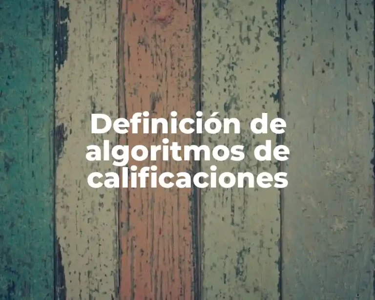 Definición de algoritmos de calificaciones