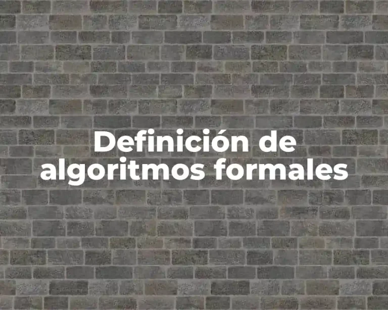 Definición de algoritmos formales
