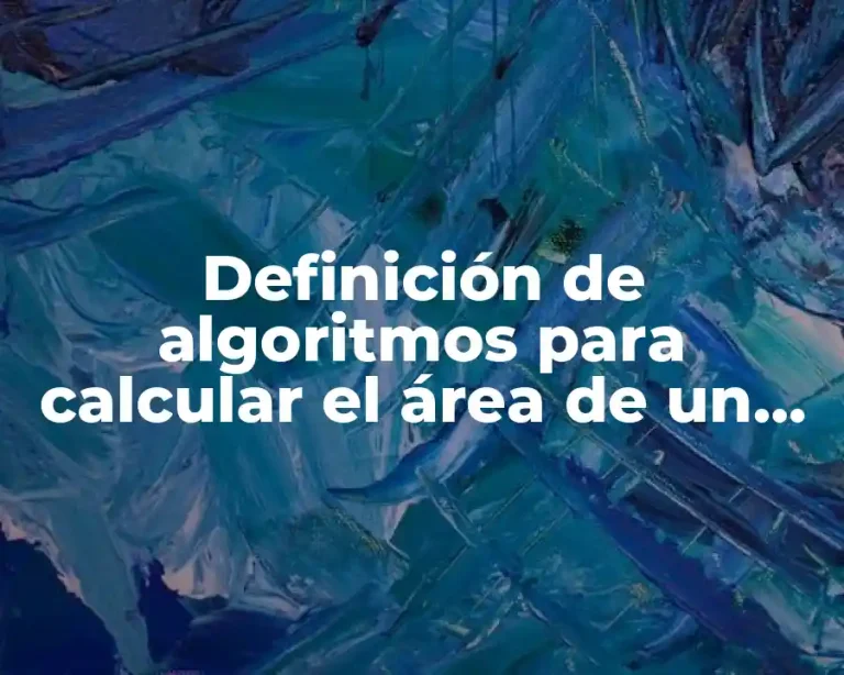 Definición de algoritmos para calcular el área de un triangulo