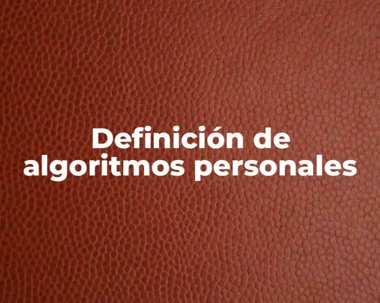 Definición de algoritmos personales