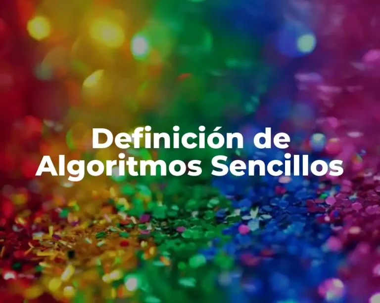 Definición de Algoritmos Sencillos
