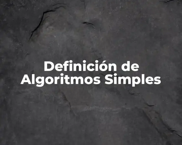 Definición de Algoritmos Simples