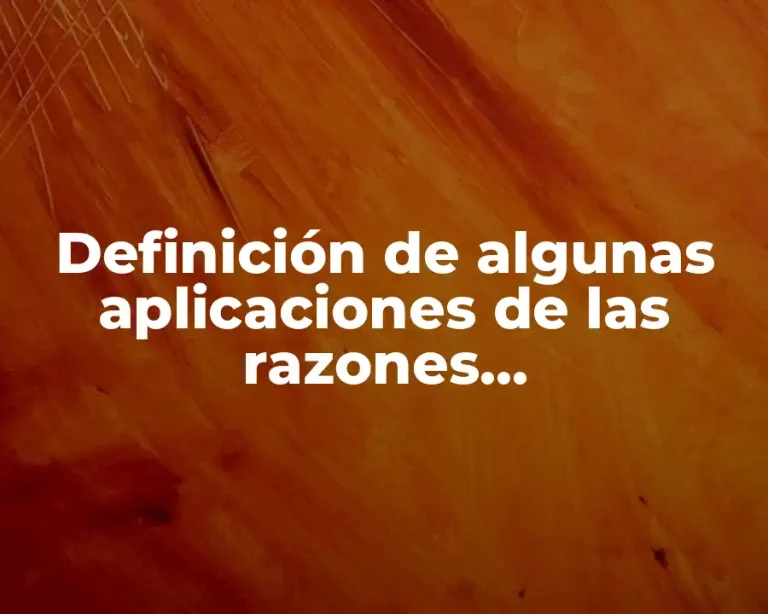 Definición de algunas aplicaciones de las razones trigonometricas