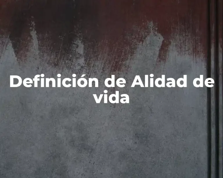 Definición de Alidad de vida