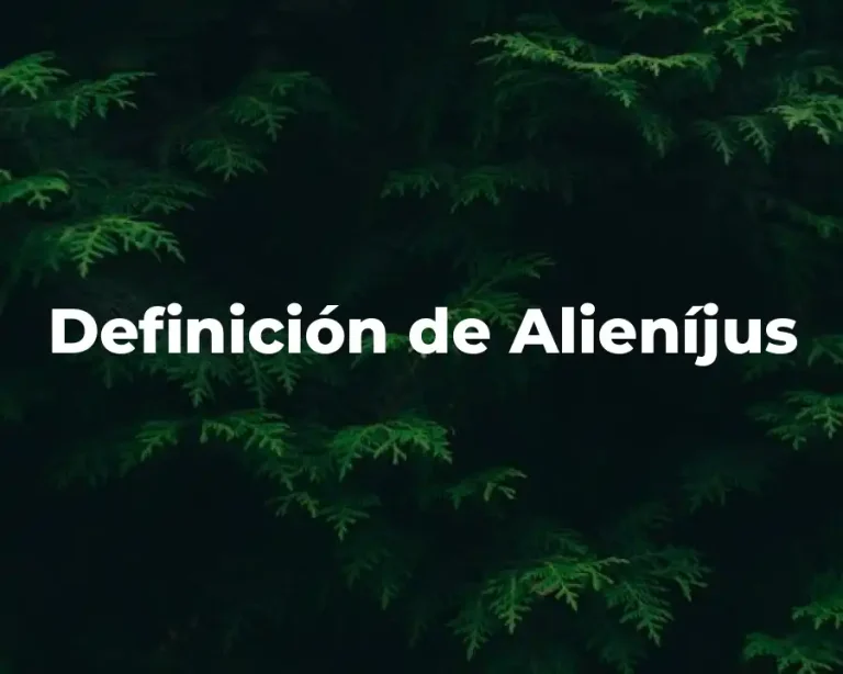 Definición de Alieníjus