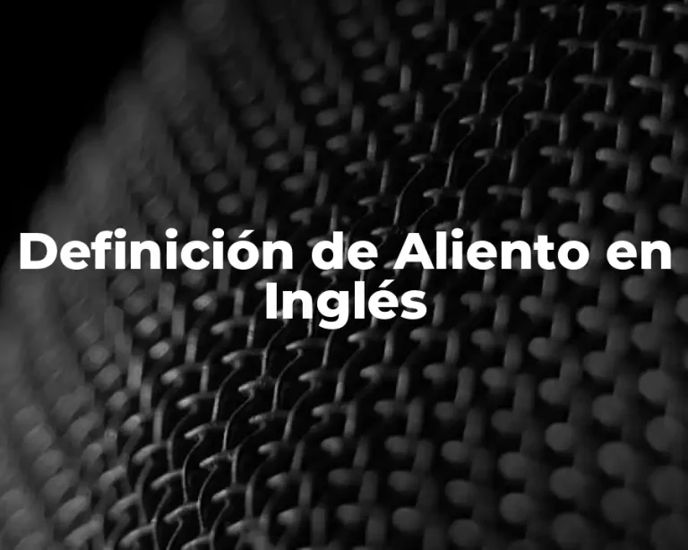 Definición de Aliento en Inglés