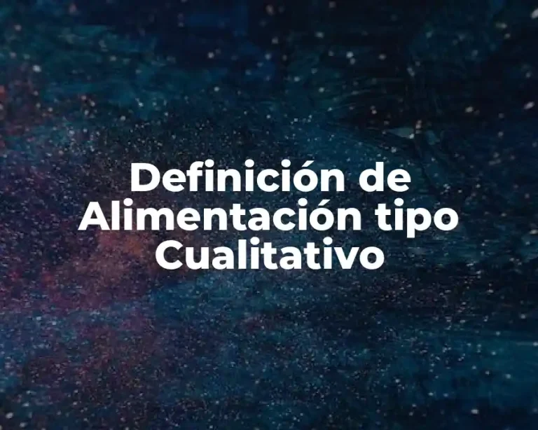 Definición de Alimentación tipo Cualitativo