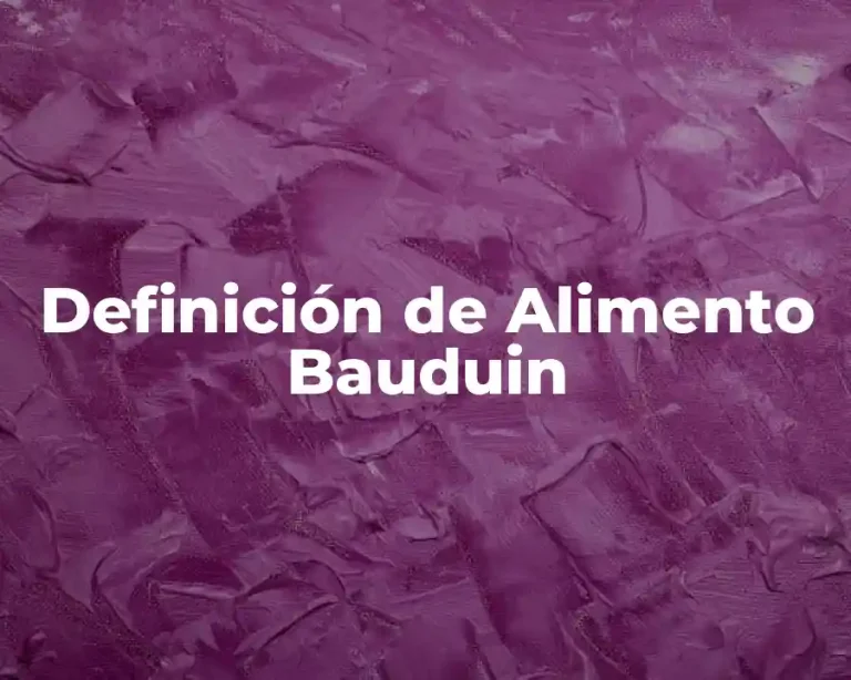 Definición de Alimento Bauduin